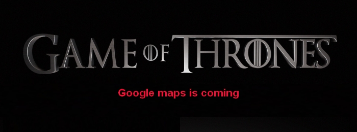 Играем в престолы на Google Maps: там появилась карта Вестероса